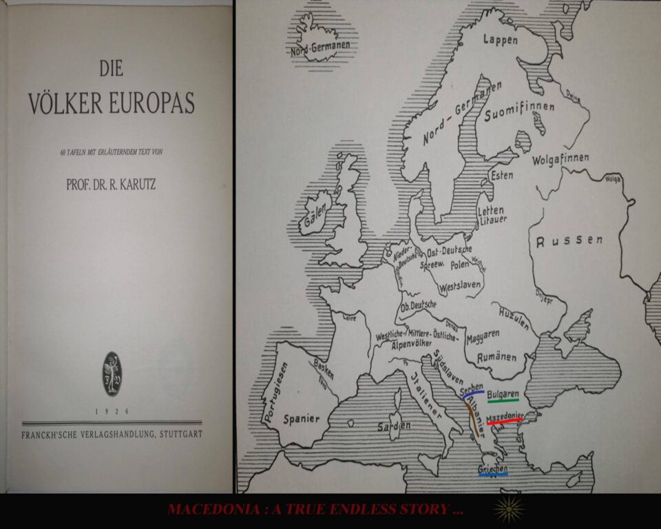 Германскиот етнолог Рихард Каруц во своето дело „Народите во Европа” од 1926 година ги навел Македонците како засебен народ