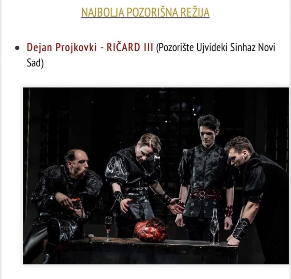 „Ричард трети“ во режија на Дејан Пројковски ја доби наградата за најдобра театарска режија – за цела театарска сезона во Србија