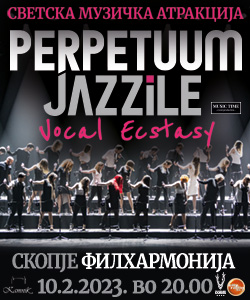 Светската музичка сензација „Perpetuum Jazzile” во Скопје!