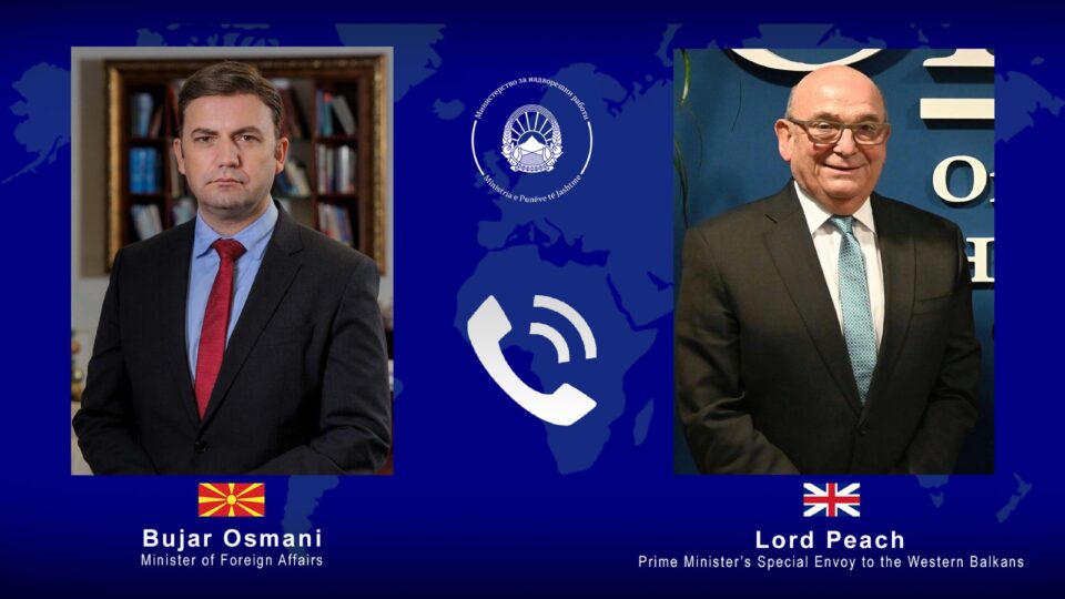 Tелефонски разговор Османи- Лорд Стјуарт Пич: Македонија и Обединетото Кралство 30 години имаат високо развиени партнерски односи