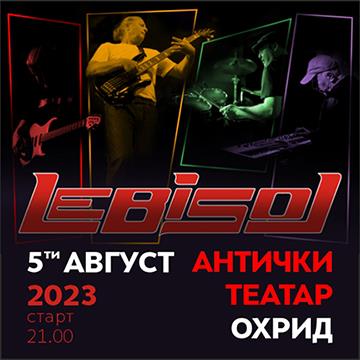 „Леб и сол“ на 5 август со целовечерен концерт во Античкиот театар во Охрид