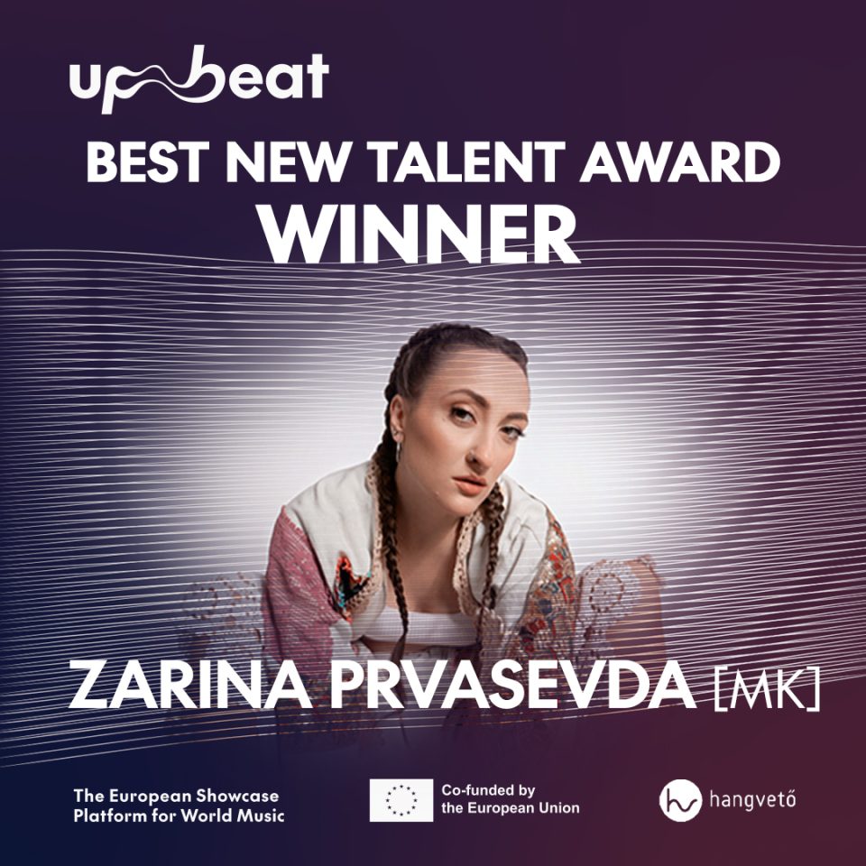 Зарина Првасевда победи на UPBEAT наградите за најдобар нов талент