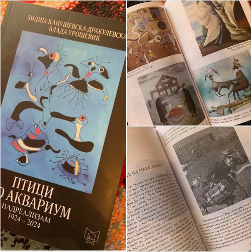 „Птици во аквариум; надреализам 1924 – 2024“ од Влада Урошевиќ и Лидија Капушевска-Дракулевска е најтемелната студија за некој книжевен правец објавена кај нас