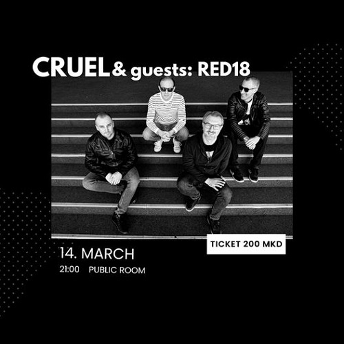 Концерт на скопскиот бенд Cruel и нивните гости Red18 во Public Room